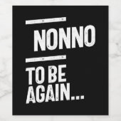 Niet opnieuw te zijn | Grootvader Gift Wijn Etiket (Enkel label)