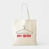 Niet opnieuw Wire Hanger Pro keuze Tote Bag (Voorkant)
