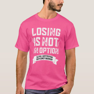 Niet-optioneel alfa-1-antitrypsinedeficiëntie verl t-shirt