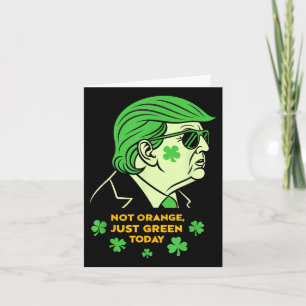 Niet oranje, gewoon Iers vandaag – St. Patrick's D Kaart
