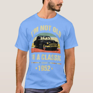 Niet oud Ik ben een klassieke 70ste verjaardag Gi T-shirt