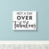 Niet ouder dan Fabulous – Grappige verjaardagsquot Canvas Afdruk (Insitu (Houten vloer))