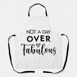 Niet ouder dan Fabulous – Grappige verjaardagsquot Schort