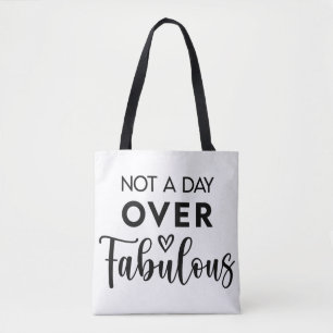 Niet ouder dan Fabulous – Grappige verjaardagsquot Tote Bag