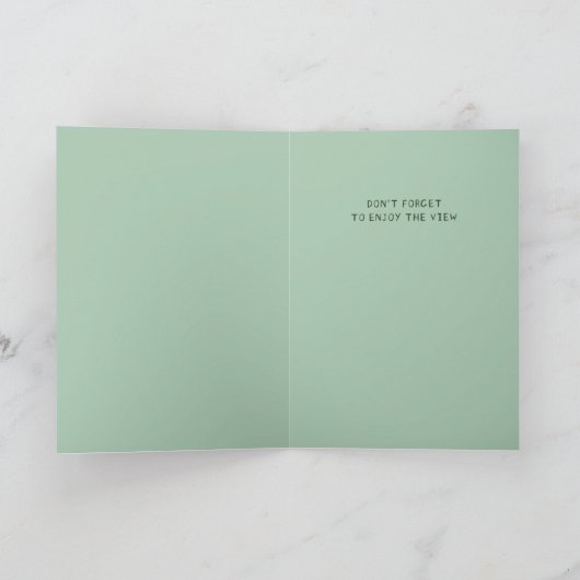 Niet over de Hill Peak of Awesomeness Verjaardag Kaart (Binnen)