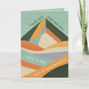 Niet over de Hill Peak of Awesomeness Verjaardag Kaart
