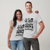 niet over de reisbestemming woordkunst t-shirt (Unisex)