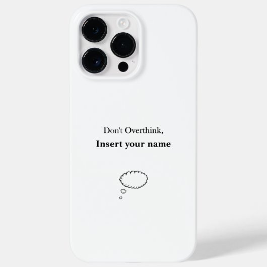 Niet Overdenk Ontwerp Case-Mate iPhone Case (Achterkant)