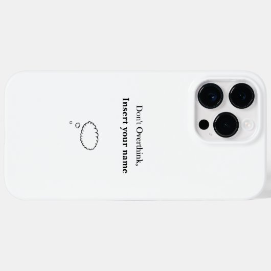 Niet Overdenk Ontwerp Case-Mate iPhone Case (Achterkant (horizontaal))