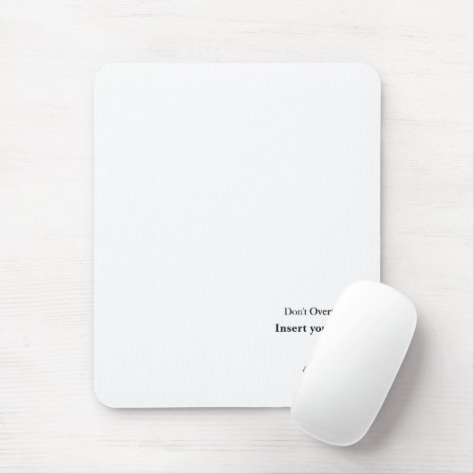 Niet Overdenk Ontwerp Muismat (Met muis)