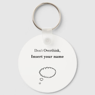  Niet Overdenk Ontwerp Sleutelhanger