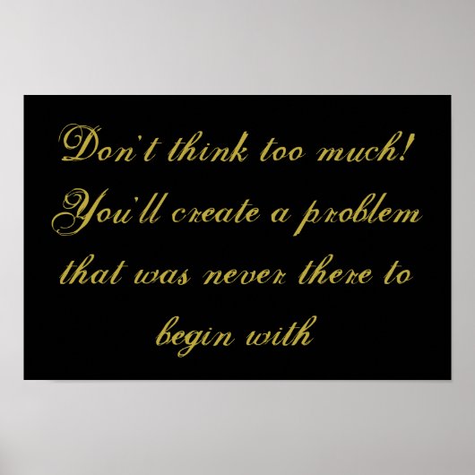 "Niet overdenken" inspirerend poster (Voorkant)