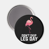 Niet overslaan Been Dag Flamingo Workout Gym Fitne Magneet (Voorkant / Achterkant)
