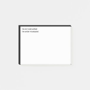 Niet overwerkt, ik ben onder invloed post-it® notes