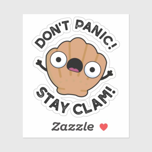 Niet panic Blijf Clam Funny Animal Pun Sticker (Vel)