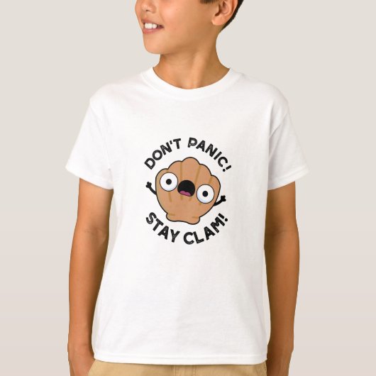 Niet panic Blijf Clam Funny Animal Pun T-shirt (Voorkant)
