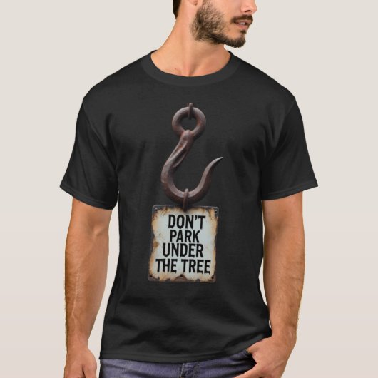 Niet parkeren onder de boom - Onheilspellende Hook T-shirt (Voorkant)