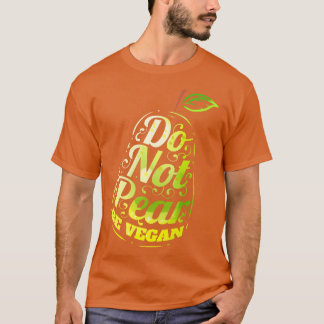 Niet peren zijn Vegan T-shirt