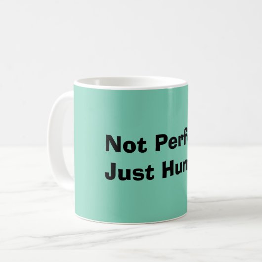 Niet perfect. Alleen menselijke koffie-Mok Koffiemok (Voorkant links)