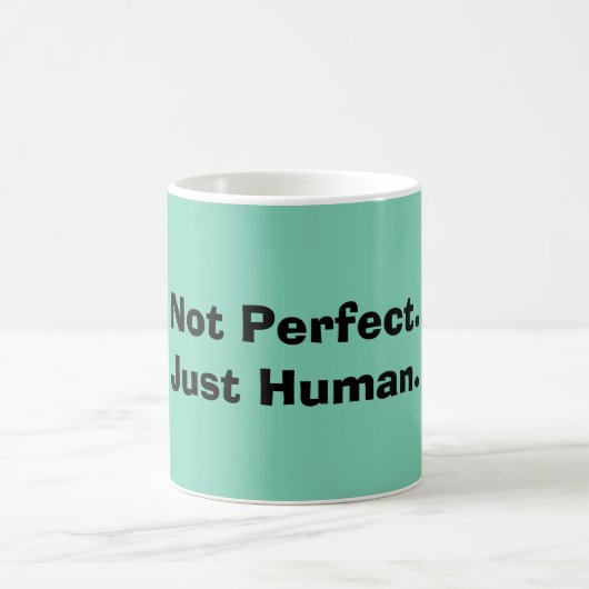 Niet perfect. Alleen menselijke koffie-Mok Koffiemok (Center)