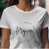 Niet perfect gewoon vergeven met harten t-shirt