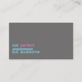 Niet perfect, maar Geweldige! Visitekaartje