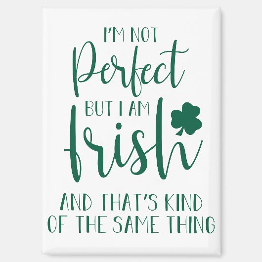 Niet perfect, maar ik ben Iers | Offerte voor St P Magneet (Voorkant)