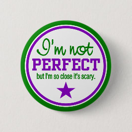 NIET PERFECT-toets - groen/paars Ronde Button 5,7 Cm