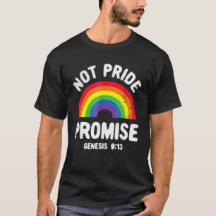 Niet Pride Promise Lgbt Christelijke Mannen Vrouwe T-shirt