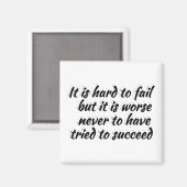 Niet proberen erger dan mislukken Motivatie offert Magneet (Voorkant / Achterkant)