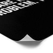 Niet Probleem Grappige Sarcastische Quote Sogovern Poster (Hoek)