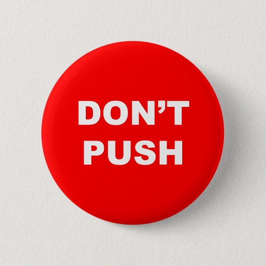 NIET PUSH Red Button (Voorkant)