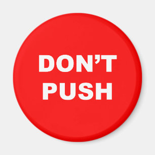 NIET PUSH Red Button Magnet