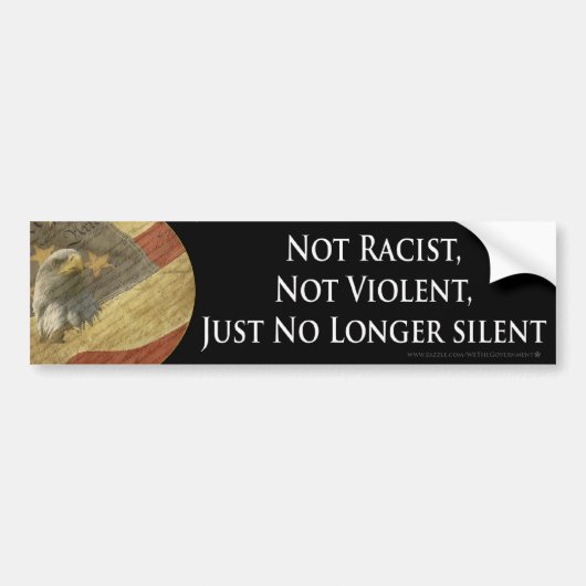 Niet racistisch, niet gewelddadig, gewoon niet lan bumpersticker (Voorkant)