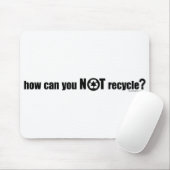 Niet Recyclen? Muismat (Met muis)