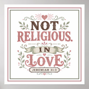 Niet Religieus In Liefde Christelijk Citaat Muurku Poster