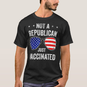Niet Republikeins Zojuist Ingeënt Pro Vaccin Vacci T-shirt