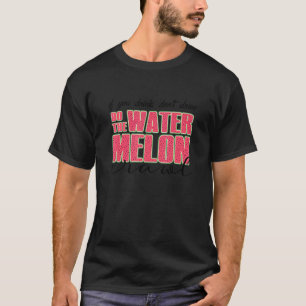 Niet rijden doe de watermeloen kruipen kleding t-shirt