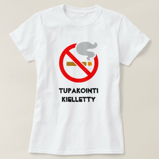 Niet roken teken en tekst Tupakointi kielletty T-shirt (Design voorkant)