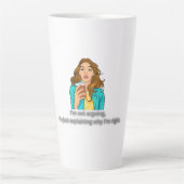 Niet ruzie maken, gewoon altijd gelijk – grappig s latte mok (Voorkant)