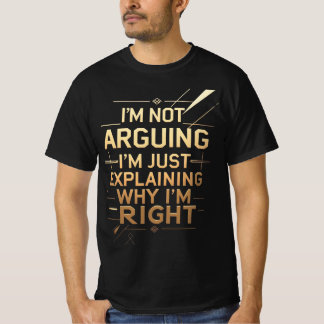 Niet Ruzie Maken, Ik Leg Gewoon Uit Waarom Ik Geli T-shirt