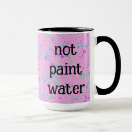 Niet Schilder Water Grappige Roze Spat Coffee Mok