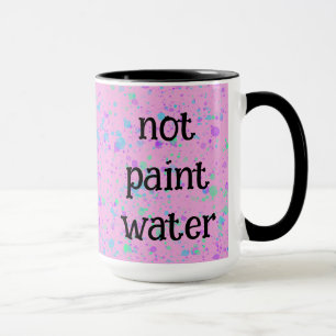 Niet Schilder Water Grappige Roze Spat Coffee Mok