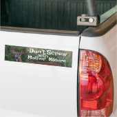 Niet schroeven met moeder Natuur herten Doe Whitet Bumpersticker (Op Truck)