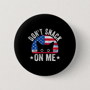 Niet snacken op me grappige kat meme ronde button 5,7 cm