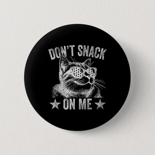 Niet snacken op mij grappige kat 1 ronde button 5,7 cm (Voorkant)