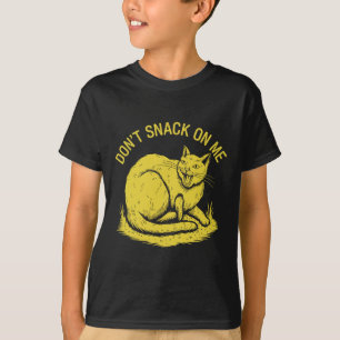 Niet snacken op mij grappige kat 2 t-shirt