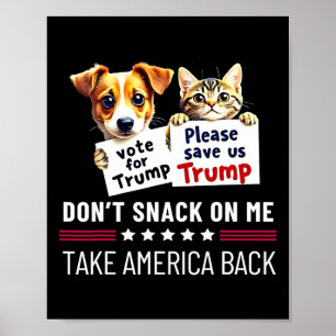 Niet snacken op mij grappige katten honden poster