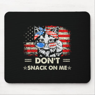 Niet snacken op mij patriottische kat sarcastische muismat