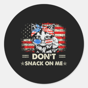 Niet snacken op mij patriottische kat sarcastische ronde sticker